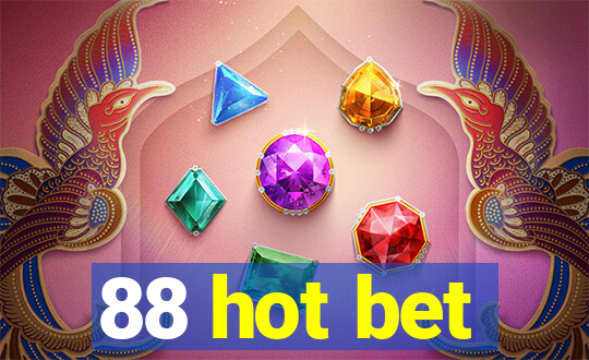 88 hot bet